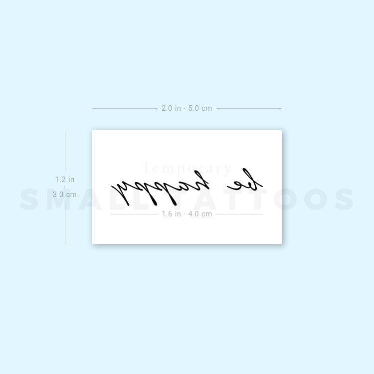 Be Happy Temporary Tattoo (Set of 3)