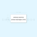 Nothing Happens Until Something Moves Temporary Tattoo (Set of 3)