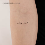 Why Not Temporary Tattoo (Set of 3)