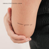 Never Give Up Temporary Tattoo (Set of 3)
