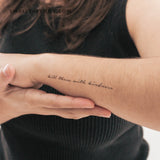 Kill Them With Kindness Temporary Tattoo (Set of 3)