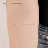 Handwritten Font You Are Enough Temporary Tattoo (Set of 3)