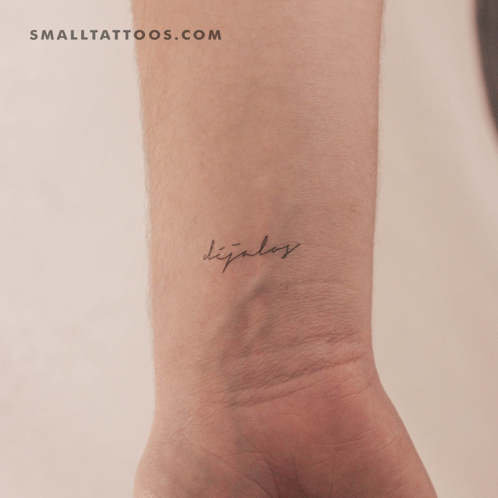 Handwritten Font Déjalos Temporary Tattoo (Set of 3)