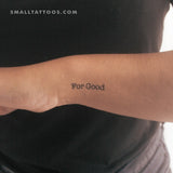 For Good Temporary Tattoo (Set of 3)