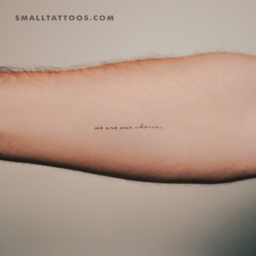 We Are Our Choices Temporary Tattoo (Set of 3)
