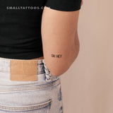 Oh Hey Temporary Tattoo (Set of 3)
