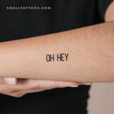 Oh Hey Temporary Tattoo (Set of 3)