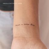Have A Nice Day Temporary Tattoo (Set of 3)