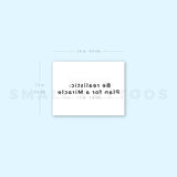 Be Realistic: Plan For A Miracle Temporary Tattoo (Set of 3)