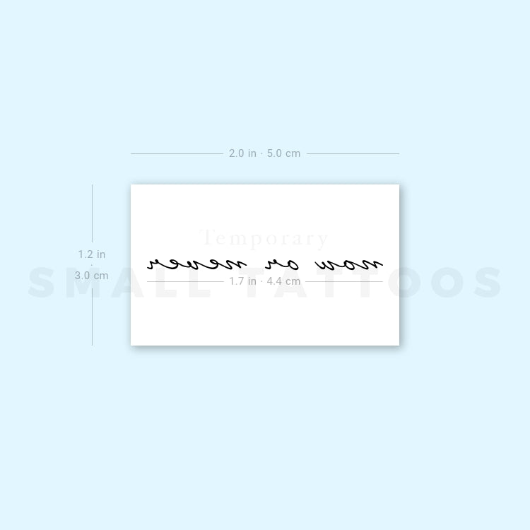 Now Or Never Temporary Tattoo (Set of 3)