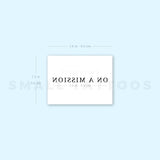 ON A MISSION Temporary Tattoo (Set of 3)