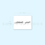Yes, Daddy. Temporary Tattoo (Set of 3)