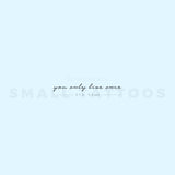 Small You Only Live Once Temporary Tattoo (Set of 3)
