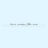 Here Comes The Sun Temporary Tattoo (Set of 3)