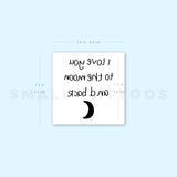I Love You To The Moon And Back Temporary Tattoo (Set of 3)