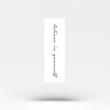 Believe In Yourself Temporary Tattoo (Set of 3)