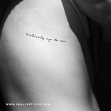 Entirely Up To Me Temporary Tattoo (Set of 3)