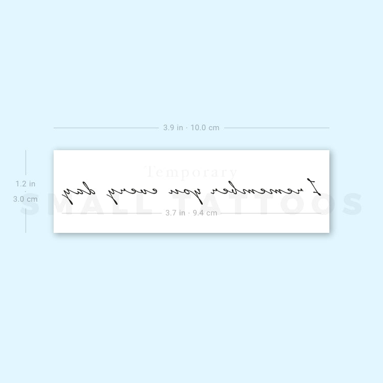 I Remember You Every Day Temporary Tattoo - Set of 3