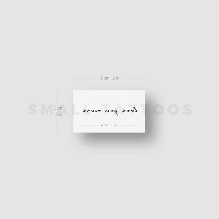 Love You More Temporary Tattoo (Set of 3)
