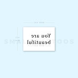 You Are Beautiful Temporary Tattoo (Set of 3)