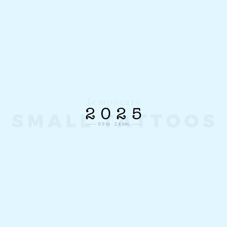 2025 Birth Year Temporary Tattoo (Set of 3) – Small Tattoos