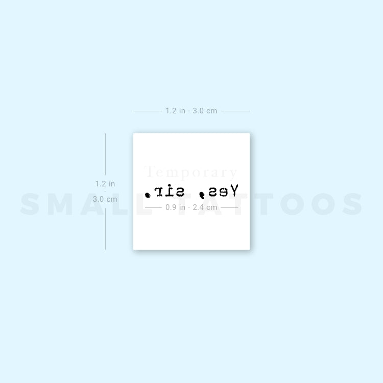 Yes, sir. Temporary Tattoo (Set of 3)