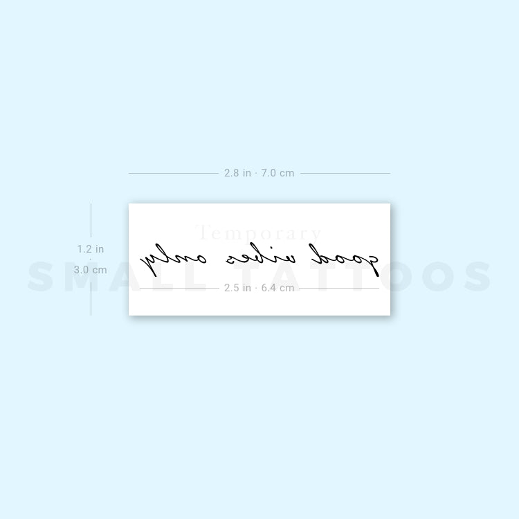 Good Vibes Only Temporary Tattoo (Set of 3)