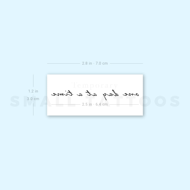 One Day At A Time Temporary Tattoo (Set of 3)