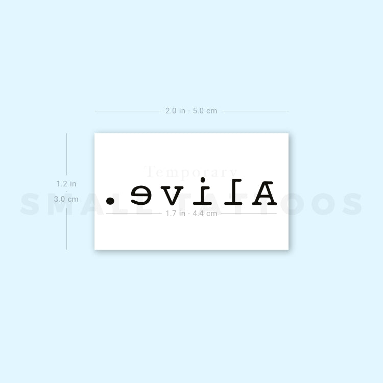 'Alive.' Temporary Tattoo (Set of 3)