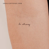 Be Strong Temporary Tattoo (Set of 3)