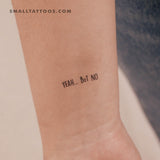 Yeah... But No Temporary Tattoo (Set of 3)