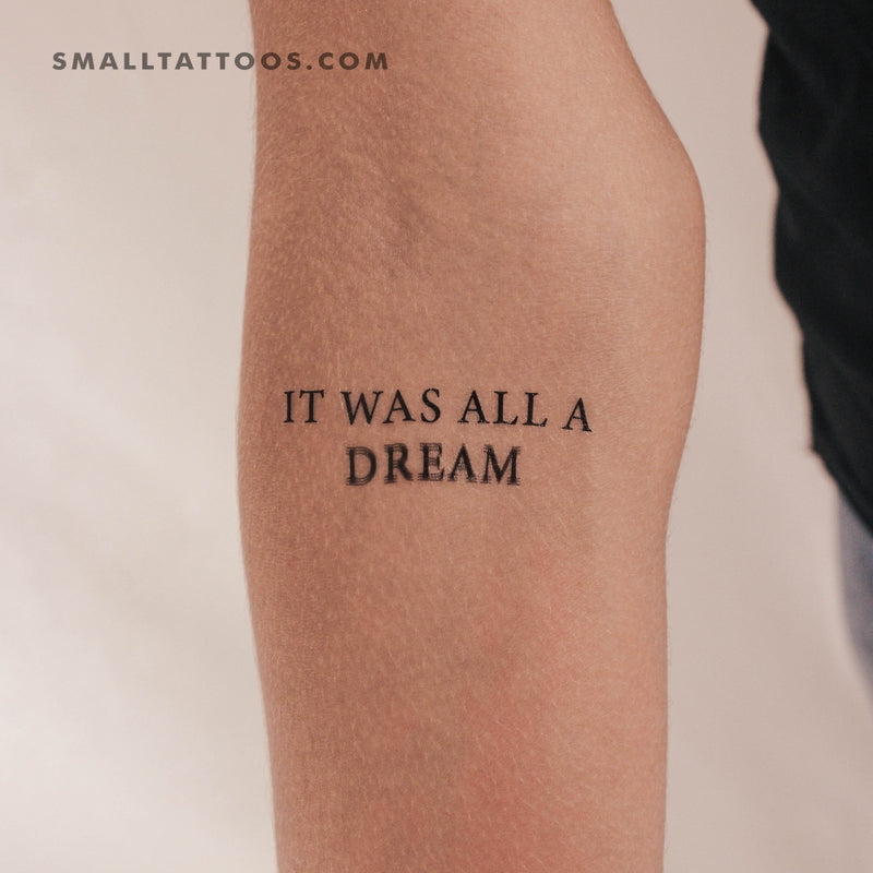 It Was All A Dream Temporary Tattoo - Set of 3