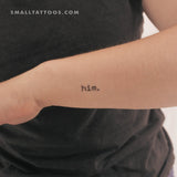 'him.' Temporary Tattoo (Set of 3)