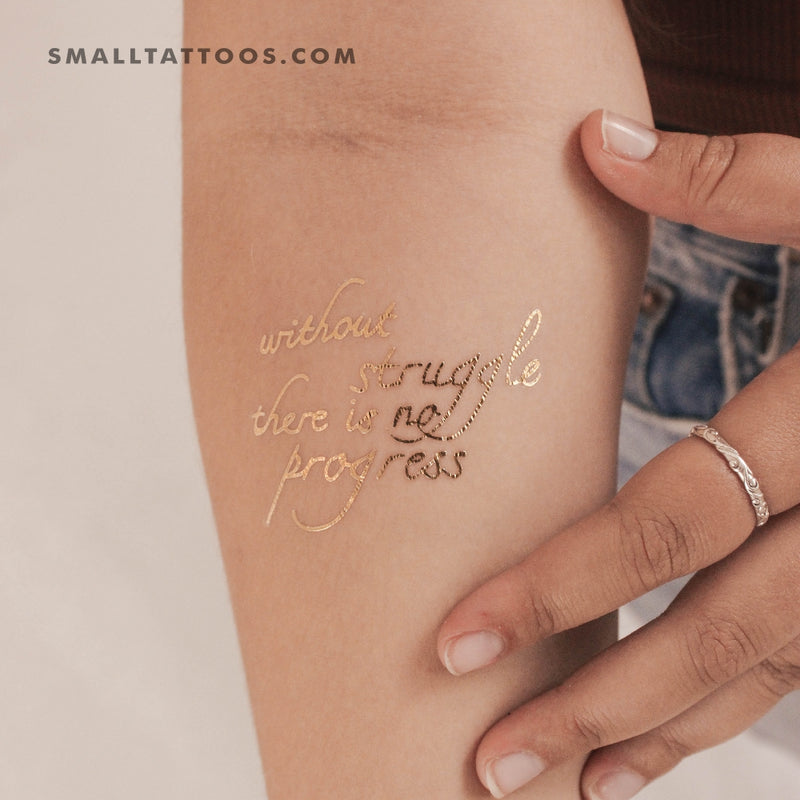 Without Struggle There Is No Progress Gold Temporary Tattoo (Set of 3)