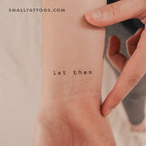 Typewriter Font Let Them Temporary Tattoo (Set of 3)