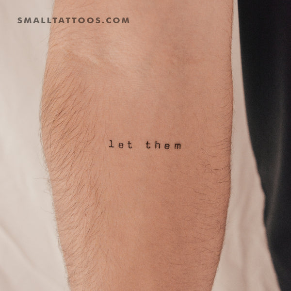 Typewriter Font Let Them Temporary Tattoo (Set of 3)