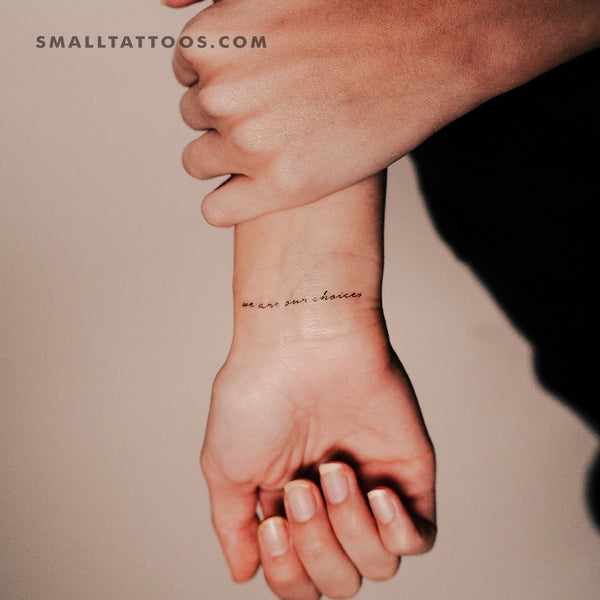 We Are Our Choices Temporary Tattoo (Set of 3)