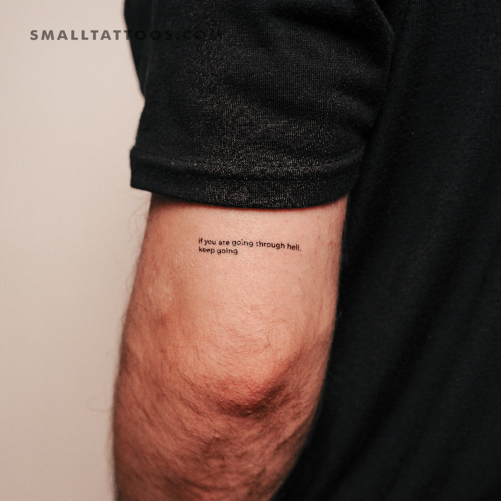 Tatuaje temporal "Si estás pasando por el infierno, sigue adelante" (juego de 3)