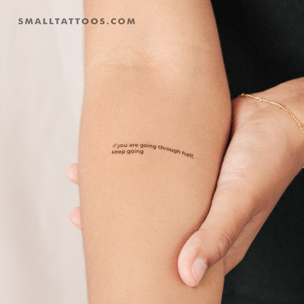 Tatuaje temporal "Si estás pasando por el infierno, sigue adelante" (juego de 3)