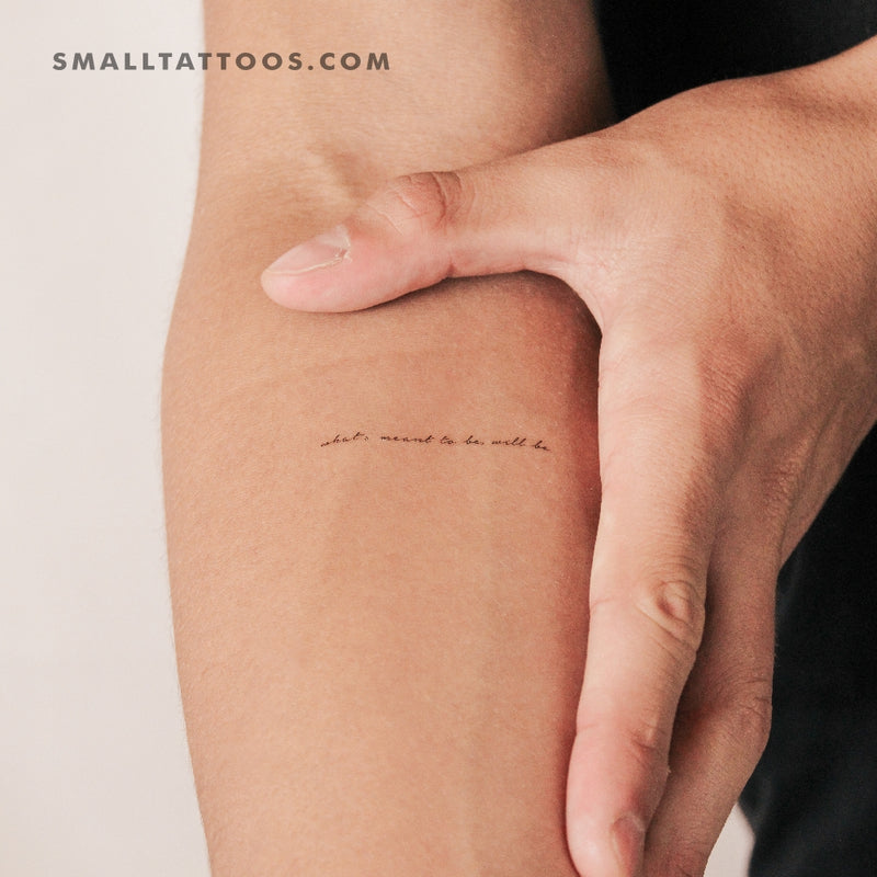 What's Meant To Be, Will Be Temporary Tattoo (Set of 3)
