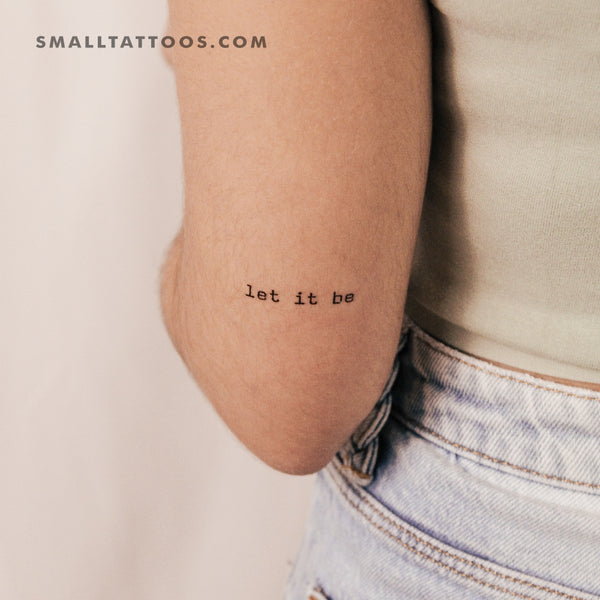 Typewriter Font Let It Be Temporary Tattoo (Set of 3)