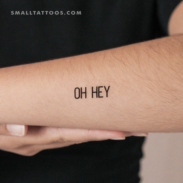 Oh Hey Temporary Tattoo (Set of 3)