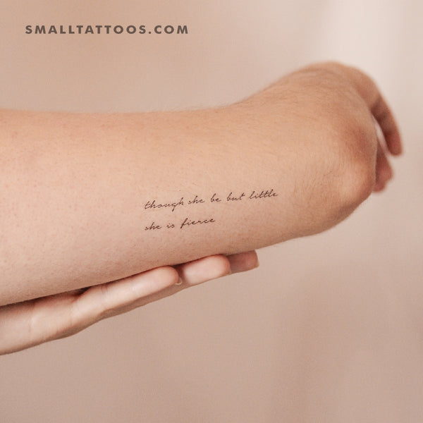 Though She Be But Little, She Is Fierce Temporary Tattoo (Set of 3)