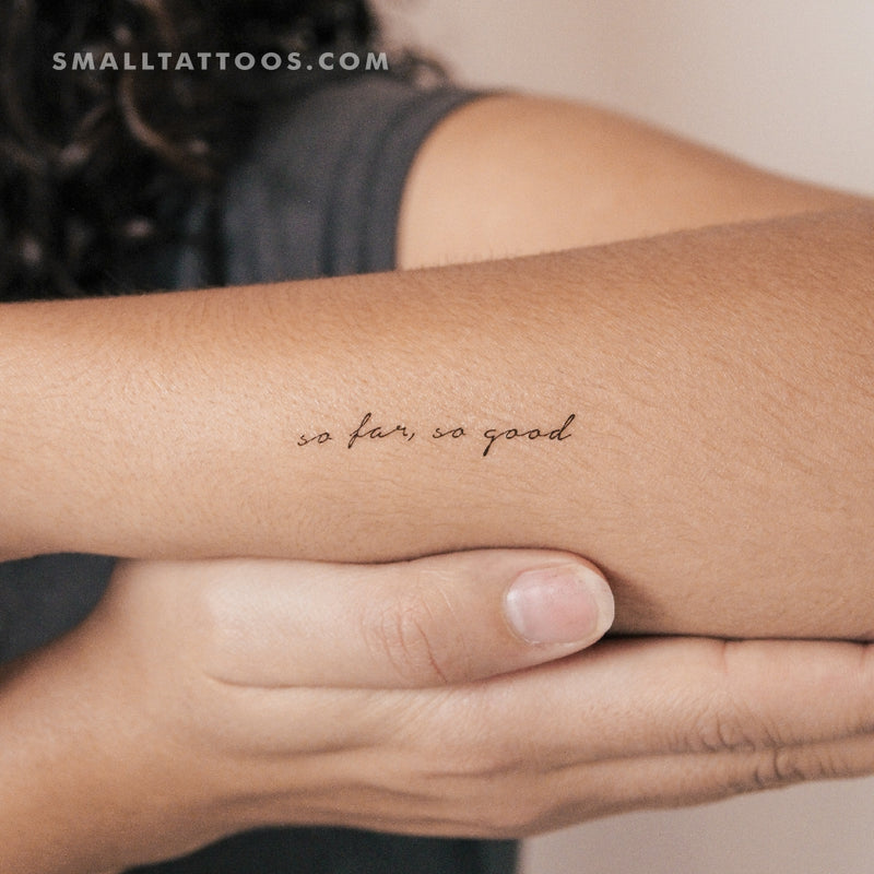 Handwritten So Far, So Good Temporary Tattoo (Set of 3)