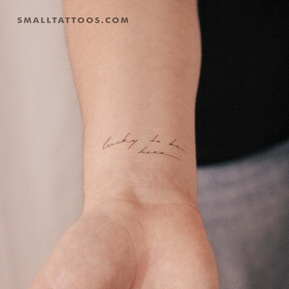 Lucky To Be Here... Temporary Tattoo By M3.Ink (Set of 3)