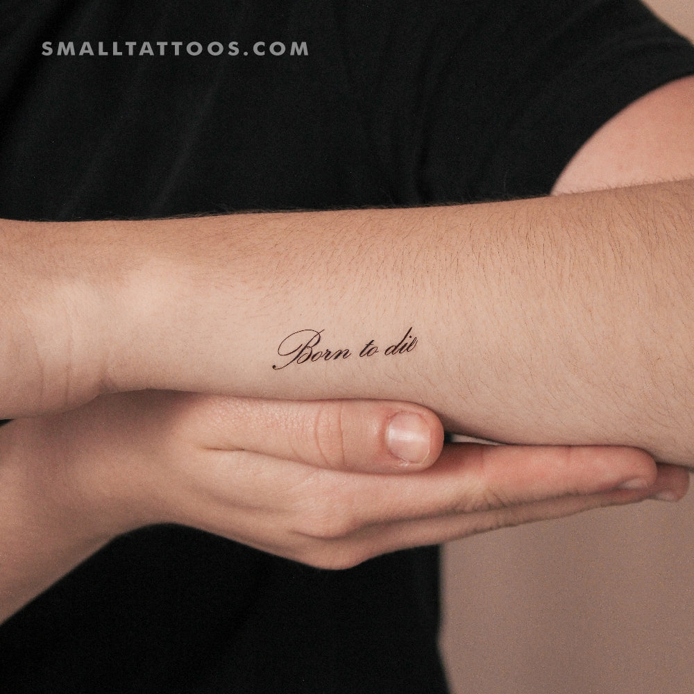 Born To Die Script Temporary Tattoo (Set of 3)