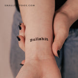 Bullshit Temporary Tattoo (Set of 3)
