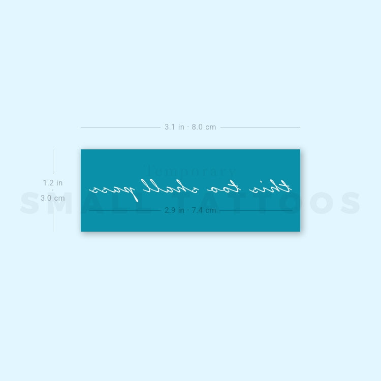 White This Too Shall Pass Temporary Tattoo (Set of 3)