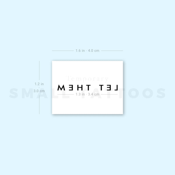 Sans-Serif Let Them Temporary Tattoo (Set of 3)