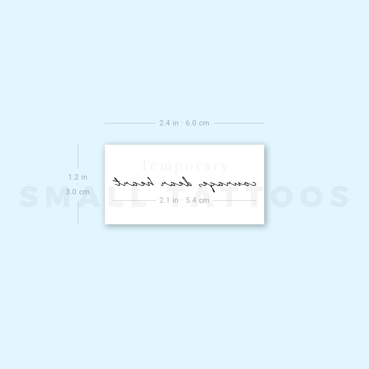 Courage, Dear Heart Temporary Tattoo (Set of 3)